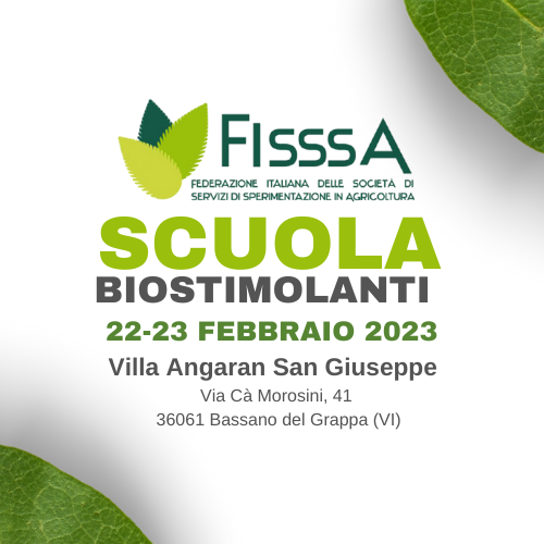 22-23 Febbraio, Scuola Biostimolanti F.I.S.S.S.A.